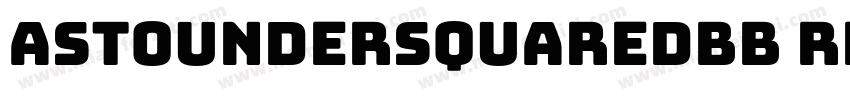 AstounderSquaredBB Regular字体转换